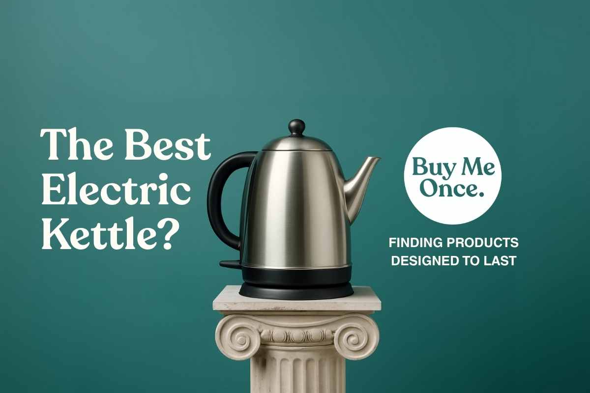 The Most Reliable Kettle in The UK 2025 - Designed to Last